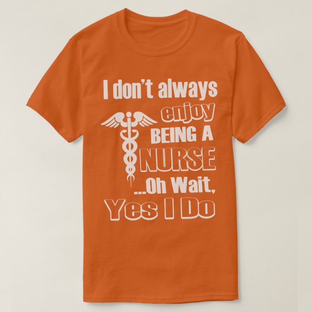 Enjoying Nurse Life T Shirt (Design framsida)