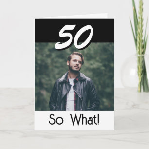 Enkel 50 Så vad 50-årsdag Rolig Foto Kort