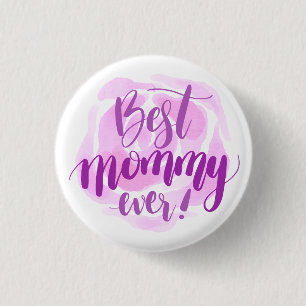 Enkel bästa Mamma någonsin Mors dag PIN-knapp Knapp