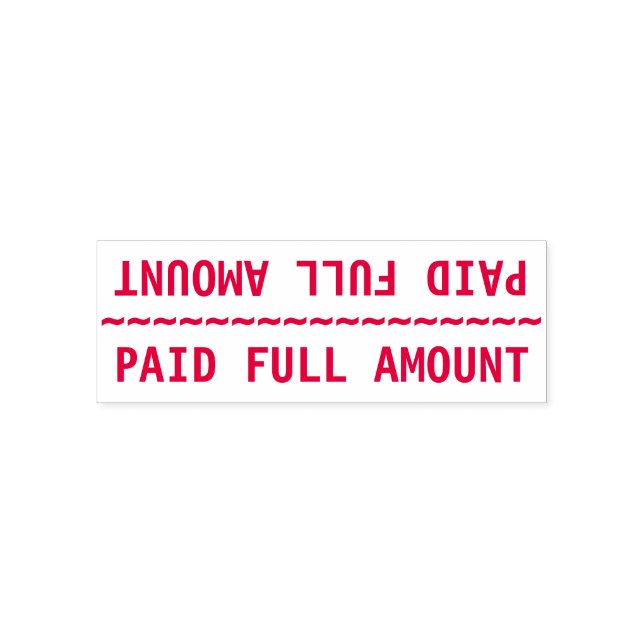 Enkel "BETALAT FULLT AMOUNT" Rubber Frimärke Självfärgande Stämpel (Design)