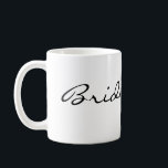 Enkel brudtärnamugg kaffemugg<br><div class="desc">En enkel gåva för ditt kaffe som älskar brudtärnor</div>