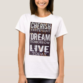 Enkel Cherish Dream Live-inspirationsoffert T Shirt