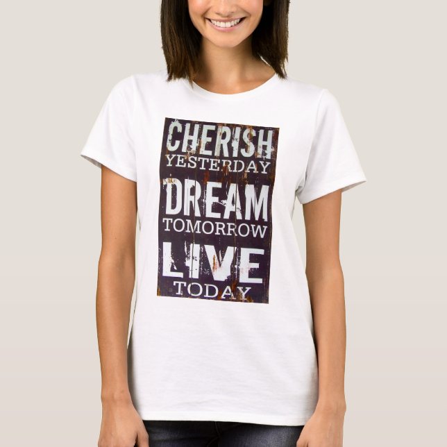 Enkel Cherish Dream Live-inspirationsoffert T Shirt (Framsida)