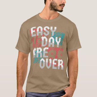 Enkel dag är över t shirt