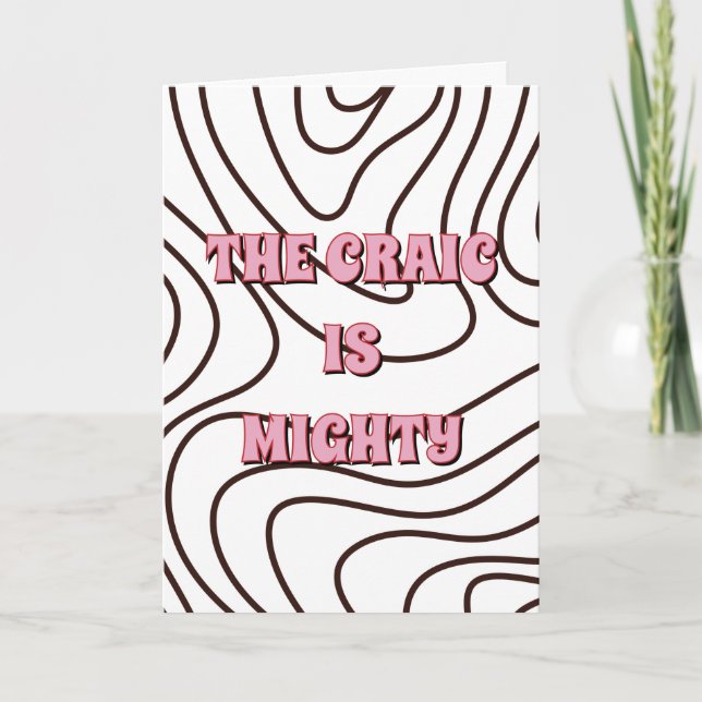 Enkel design, irländsk The craic is mighty  Kort (Framsida)