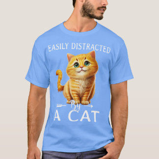 Enkel distraherad av katt 1 t shirt