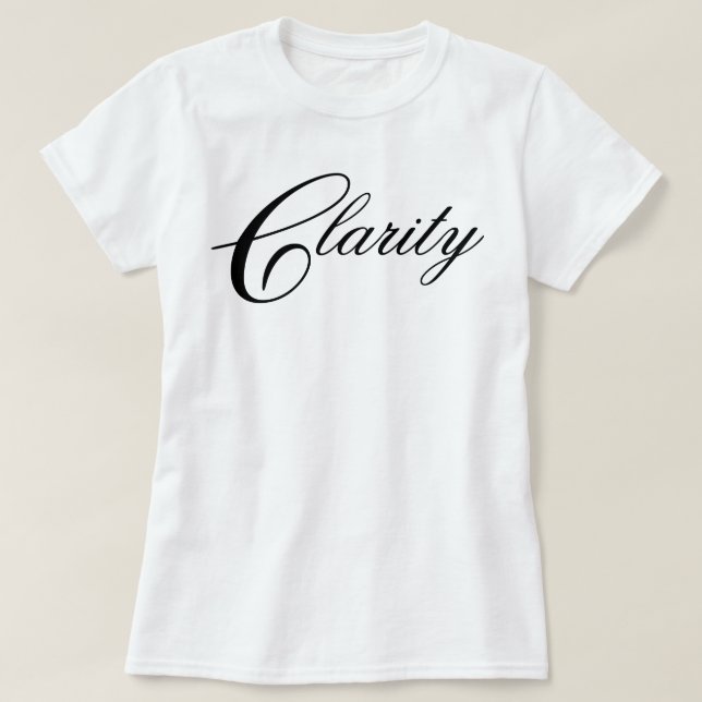 Enkel elegant chic Clarity meditationsscript T Shirt (Design framsida)