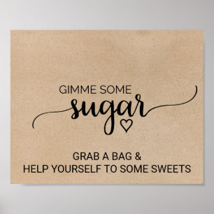 Enkel Falsk Kraft-kalligrafi Ge mig lite socker Poster