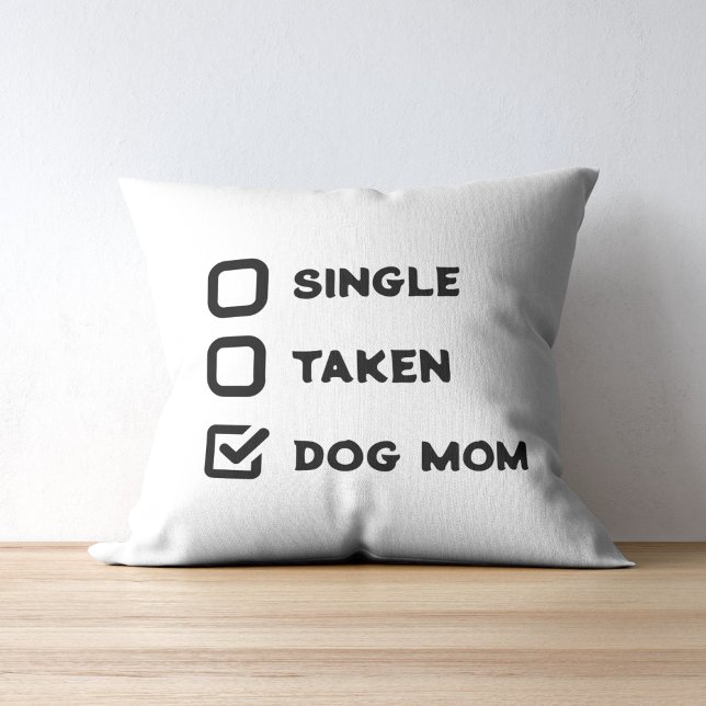 Enkel, funktionell kryssruta en, tagen, Mamma Kudde (Simple Funny Checkbox Single, Taken, Dog Mom Throw Pillow)