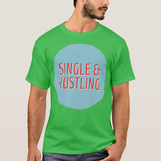 Enkel Hustling T Shirt