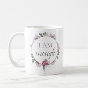 Enkel inspiration, jag är tillräckligt bekräfta kaffemugg