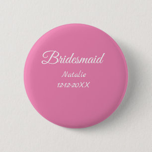 Enkel minimal rosa brudtärna lägg till namn år tex knapp