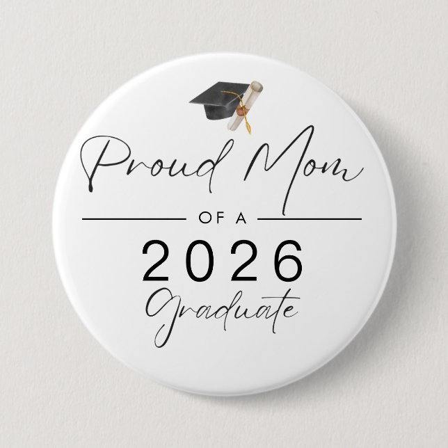 Enkel Modern Stolt mamma till en 2026 examen  Knapp (Framsida)