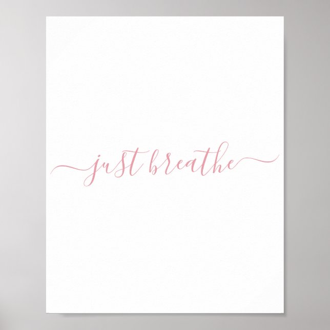 Enkel  Rosa Breathe Script Poster (Framsidan)