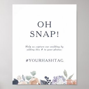 Enkel Rustic Blommigt Oh Snap Bröllop Hashtag Sign Poster
