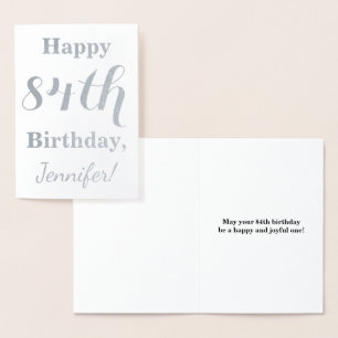 Enkel silverolja "LYCKLIG 84:e BIRTHDAY" + Namn Folierat Kort