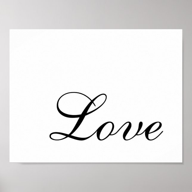 Enkel Svart och Vit Elegant Skrift Kärlek Poster (Framsidan)