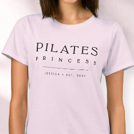 Enkel typografi anpassad rosa Pilates prinsessa T Shirt