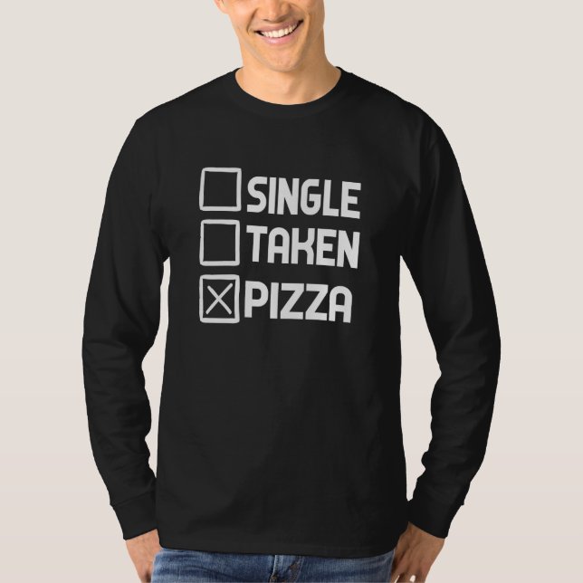 Enkel upptagen pizza  1 t shirt (Framsida)