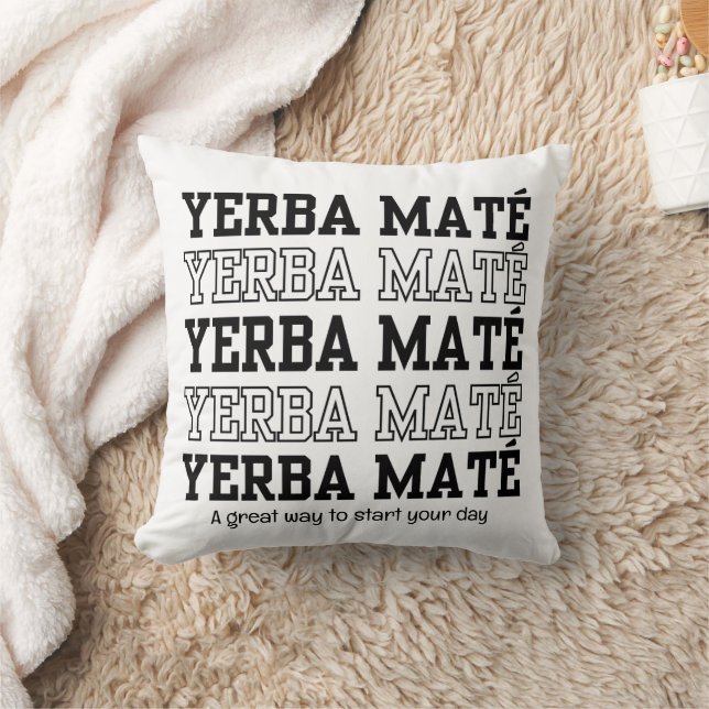 Enkel YERBE MATE Motivational Anpassningsbar Text Kudde (Filt)