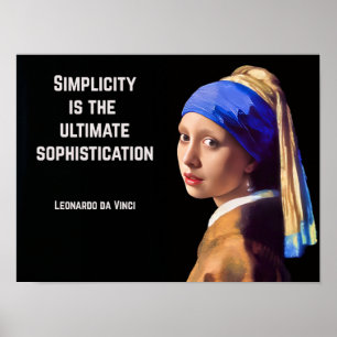 Enkelhet är den ultimata sofistikeringen poster
