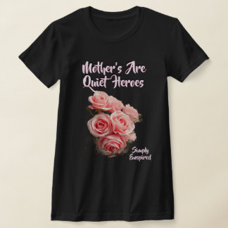 Enkelt Enspired Mammor Är Tysta Hjältar T-Shirt