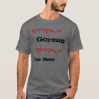 Enkelt Gorean, enkelt, det bäst Tee Shirt