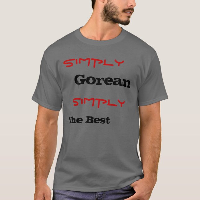 Enkelt Gorean, enkelt, det bäst Tee Shirt (Framsida)