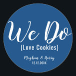 Enkelt marint blått vi gör Kärlek Cookies bröllops Runt Klistermärke<br><div class="desc">Vi gör bara Kärlek Cookies Wedor till förmån för att behandla klassiskt rundstreck</div>