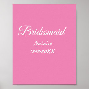 Enkelt minimum rosa bridesaid add namn-årstext poster