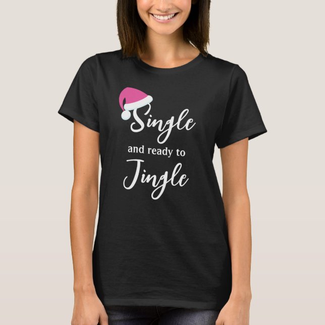 Enkelt och Redo till Jingle Helgdag T-Shirt-rosa T Shirt (Framsida)