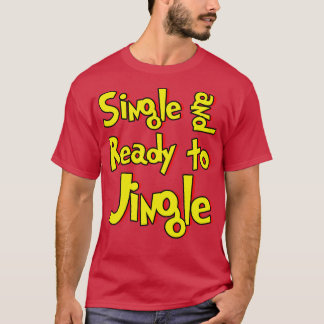 Enkelt och Redo till Jingle T Shirt
