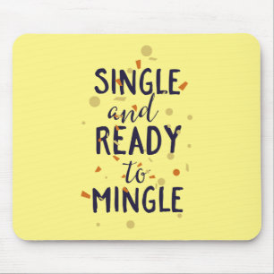 Enkelt och Redo till Mingle Musmatta