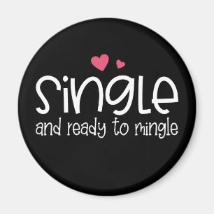 Enkelt och Redo till Mingle Valentine Magnet
