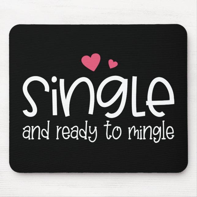 Enkelt och Redo till Mingle Valentine | Mousepad Musmatta (Framsidan)