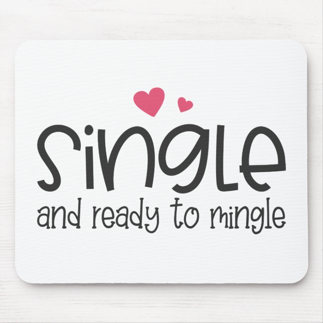 Enkelt och Redo till Mingle Valentine | Mousepad Musmatta (Framsidan)