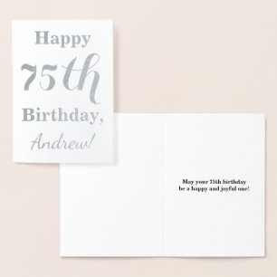 Enkelt Silver Foil 75:e Birthday + Anpassat namn Folierat Kort