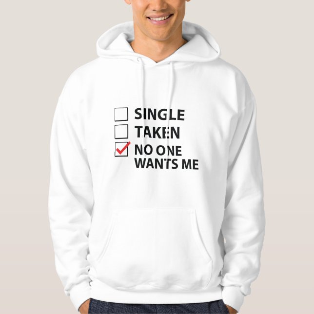 Enkelt tagen ingen vill ha mig hoodie (Framsida)
