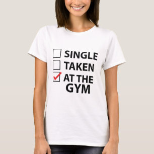 Enkelt taget vid gymmet t shirt