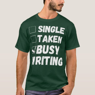 Enkelt upptaget Busy Writer Life Poet B T Shirt
