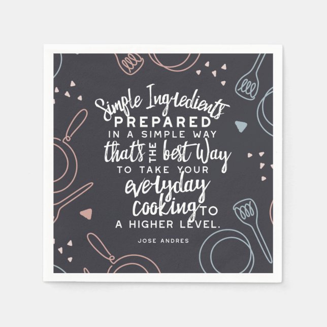 Enkla ingredienser och dagliga matlagningscitat pappersservett (Framsidan)