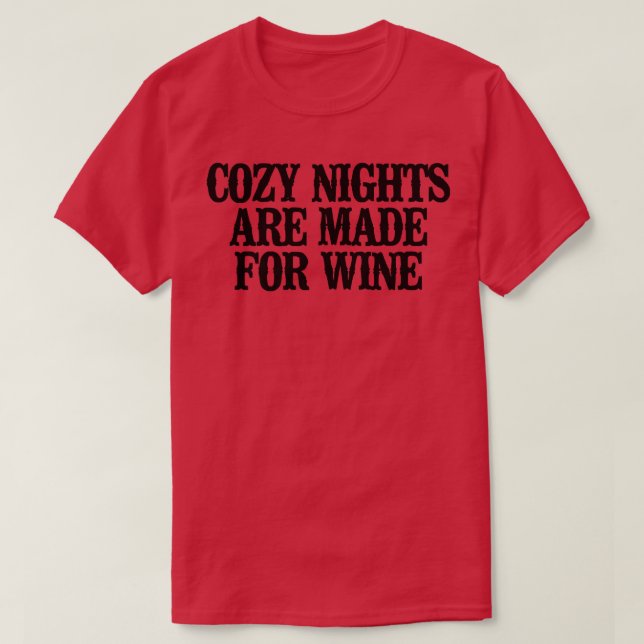 Enkla Mysiga kvällar för Vin 7 T Shirt (Design framsida)