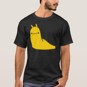 Enklare utspridd av Banana Slugs T Shirt