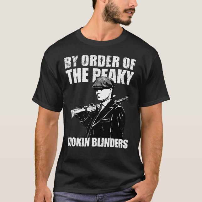enligt beslut av Peaky Fookin Blinders-2400 T Shirt (Framsida)