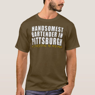 Enligt min handske Bartender i Pittsburgh T Shirt
