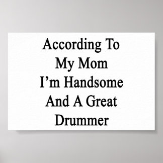 Enligt min Mamma är jag handlig och en Underbar dr Poster