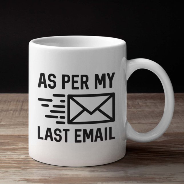 Enligt min senaste e-post kaffemugg (Skapare uppladdad)