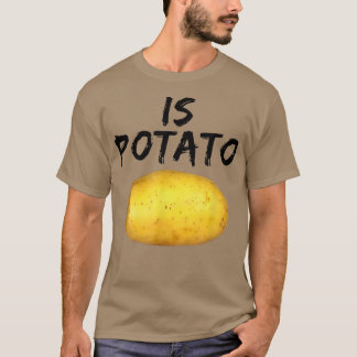 Enligt vad som framgår på potatisen sent på natten t shirt