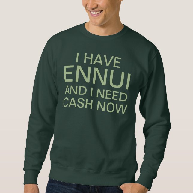 ennui sweatshirt (Framsida)