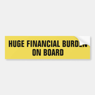 Enorm finansiell börda ombord bildekal
